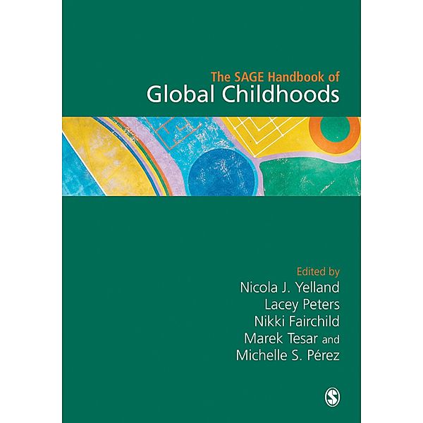 The SAGE Handbook of Global Childhoods