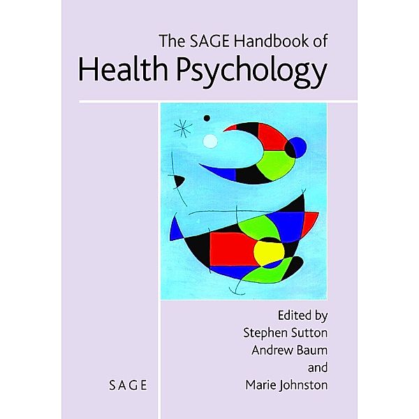 The SAGE Handbook of Health Psychology