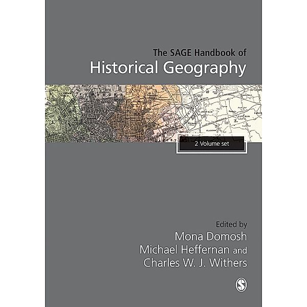 The SAGE Handbook of Historical Geography