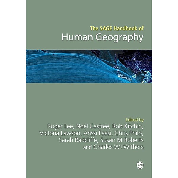 The SAGE Handbook of Human Geography, 2v