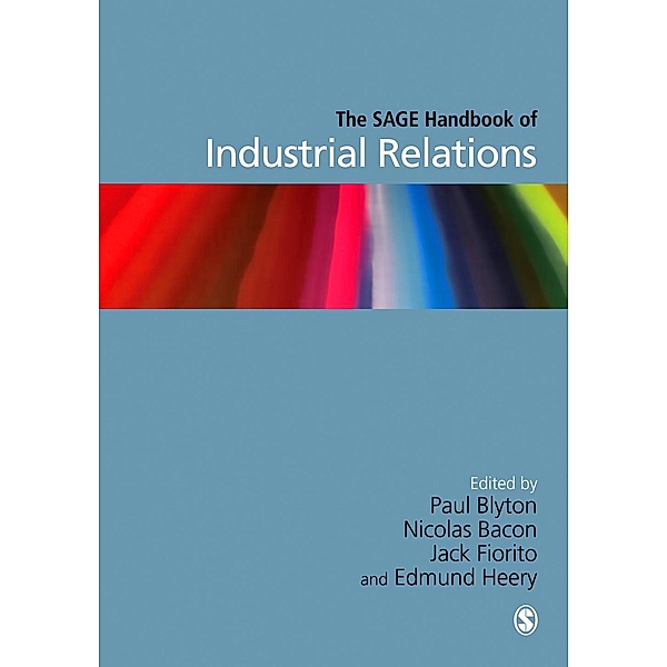 The SAGE Handbook of Industrial Relations
