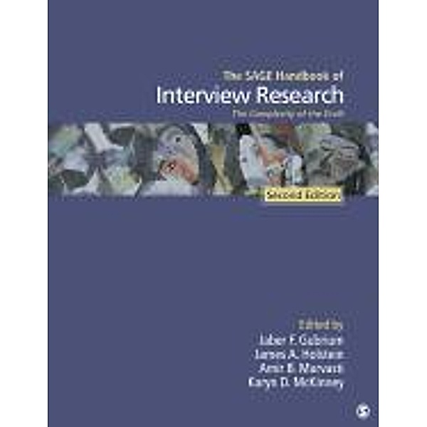 The Sage Handbook of Interview Research: The Complexity of the Craft