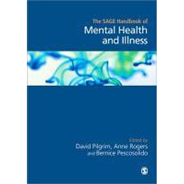 The Sage Handbook of Mental Health and Illness