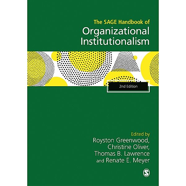 The SAGE Handbook of Organizational Institutionalism