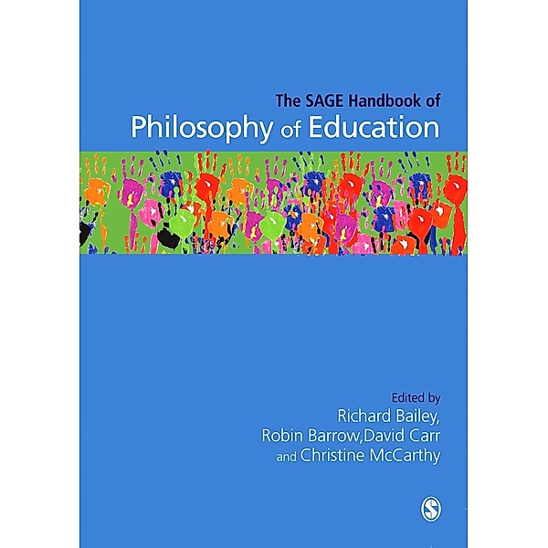 The SAGE Handbook of Philosophy of Education