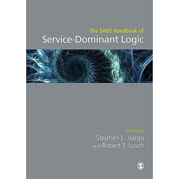 The SAGE Handbook of Service-Dominant Logic