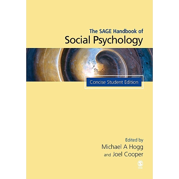 The SAGE Handbook of Social Psychology / SAGE Social Psychology Program