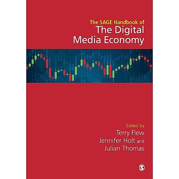 The SAGE Handbook of the Digital Media Economy