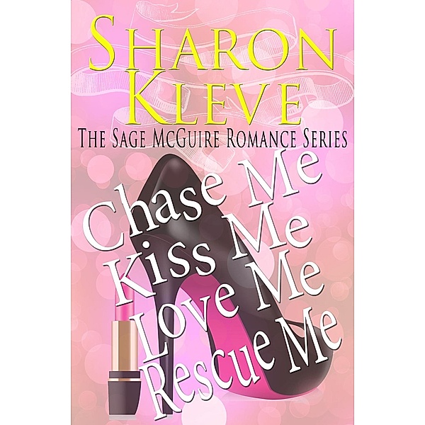 The Sage McGuire Romance Series, Sharon Kleve