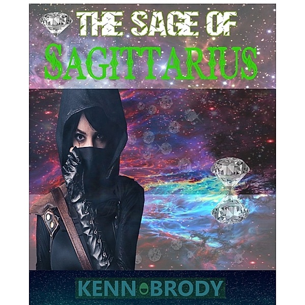 The Sage of Saggitarius, Kenn Brody