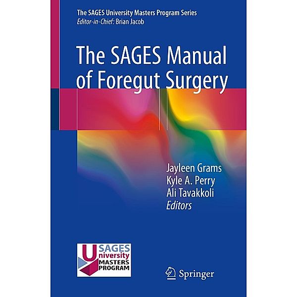 The SAGES Manual of Foregut Surgery