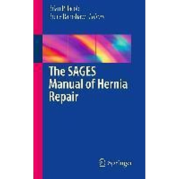 The SAGES Manual of Hernia Repair