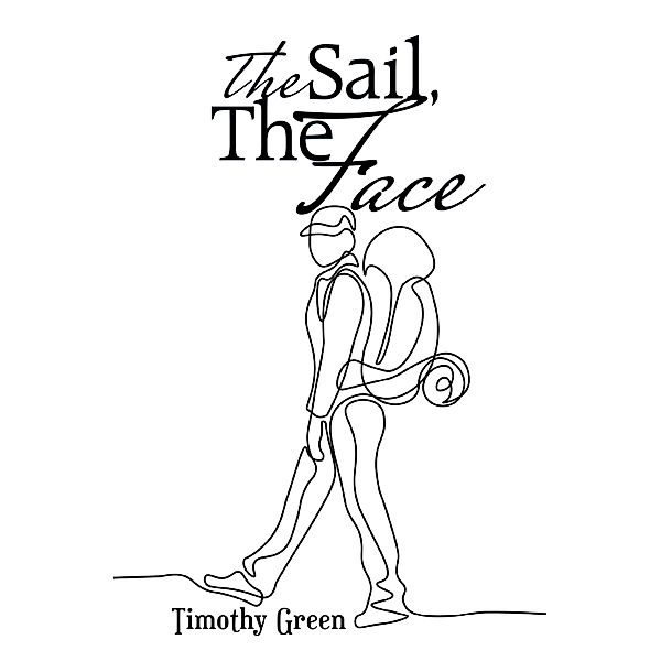 The Sail, the Face, Timothy Green