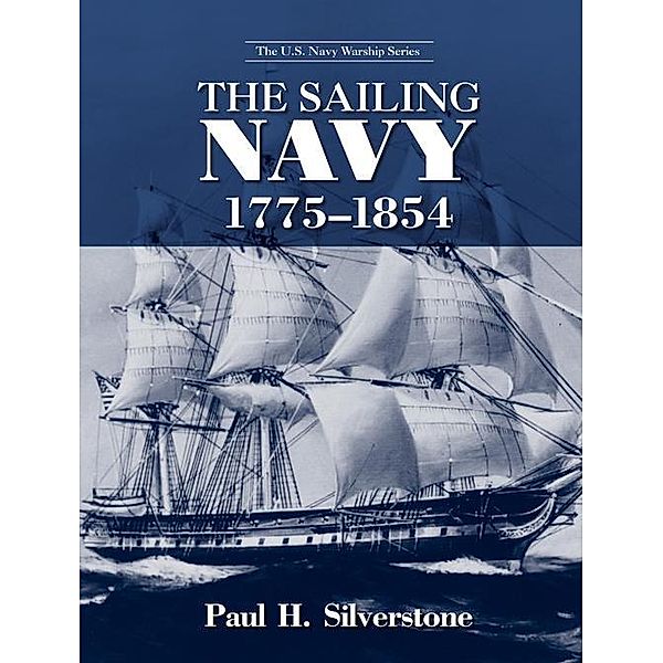 The Sailing Navy, 1775-1854, Paul Silverstone