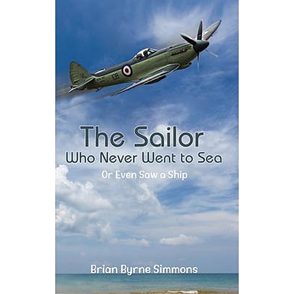 The Sailor Who Never Went to Sea, Brian Byrne Simmons