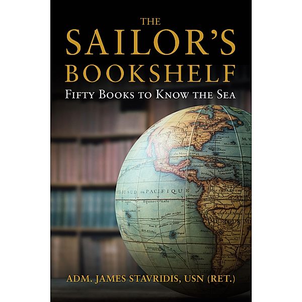 The Sailor's Bookshelf, James Stavridis