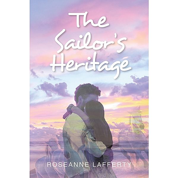 The Sailor's Heritage, Roseanne Lafferty