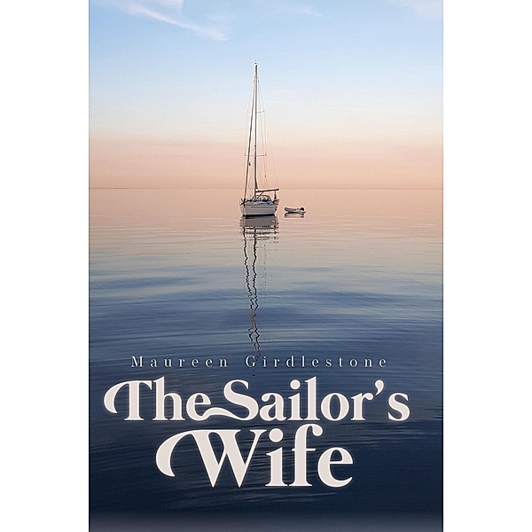 The Sailor's Wife, Maureen Girdlestone