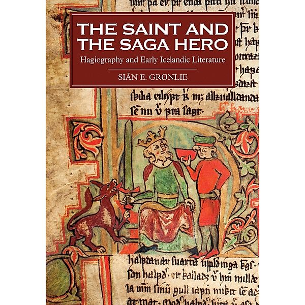 The Saint and the Saga Hero, Siân E. Grønlie