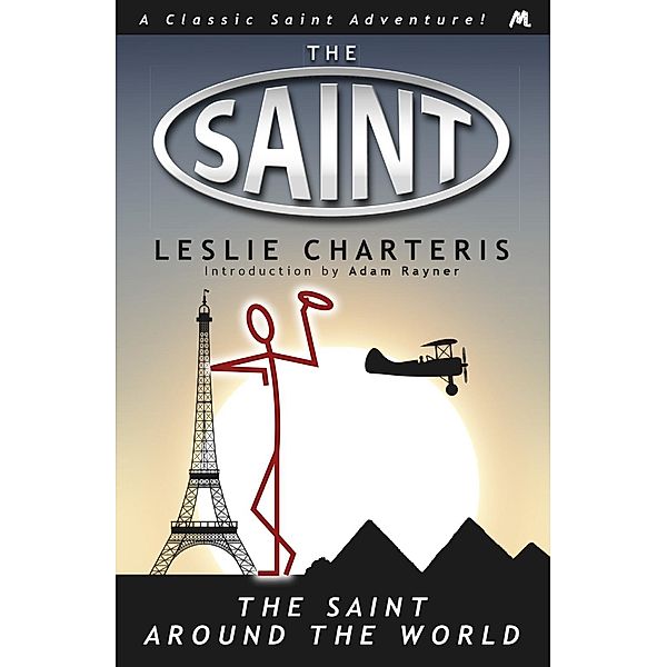 The Saint around the World, Leslie Charteris