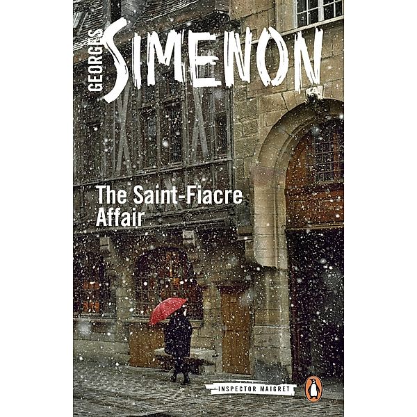 The Saint-Fiacre Affair / Inspector Maigret, Georges Simenon