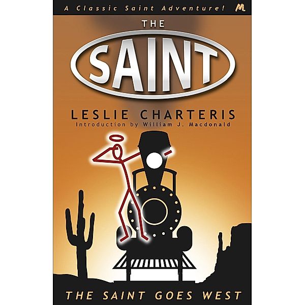 The Saint Goes West, Leslie Charteris