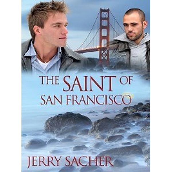 The Saint of San Francisco, Jerry Sacher