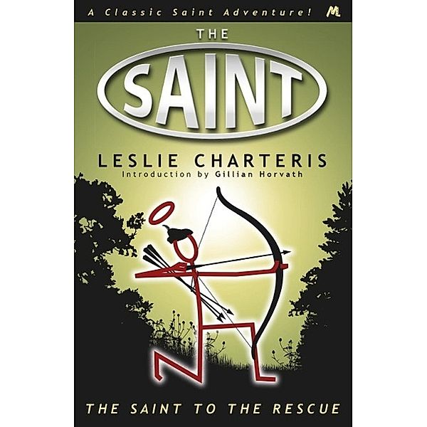 The Saint to the Rescue, Leslie Charteris