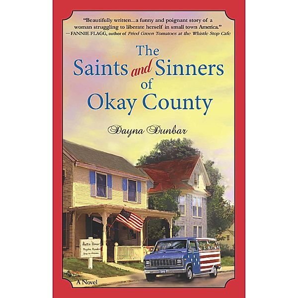 The Saints and Sinners of Okay County (Aletta Honor Series, #1) / Aletta Honor Series, Dayna Dunbar