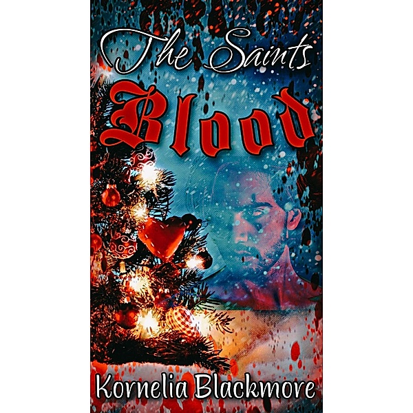 The Saints Blood, Kornelia Blackmore