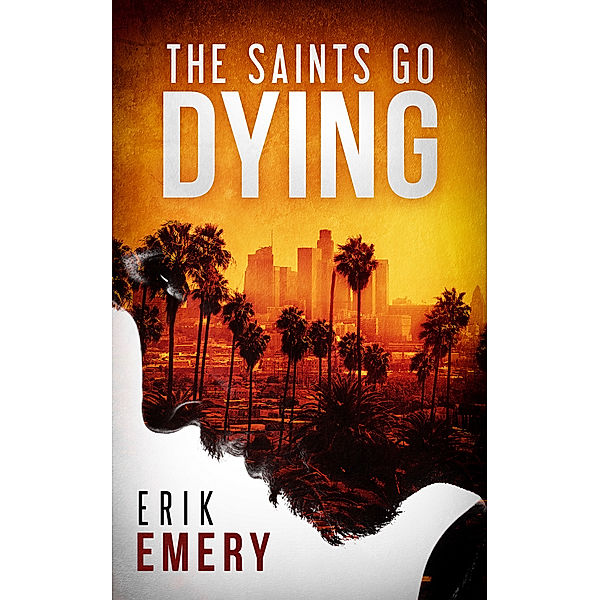 The Saints Go Dying, Erik Emery