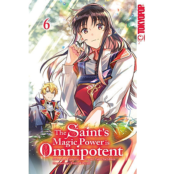 The Saint's Magic Power is Omnipotent 06, Fujiazuki, Yuka Tachibana