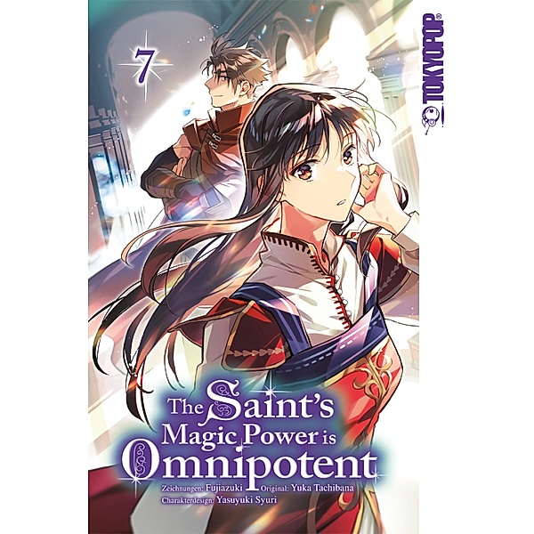 The Saint's Magic Power is Omnipotent, Band 07 / The Saint's Magic Power is Omnipotent Bd.7, Yuka Tachibana