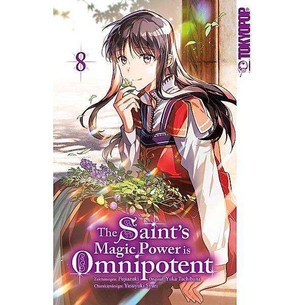 The Saint's Magic Power is Omnipotent, Band 08 / The Saint's Magic Power is Omnipotent Bd.8, Yuka Tachibana