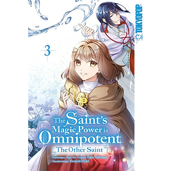 The Saint's Magic Power is Omnipotent: The Other Saint 03, Aoagu, Yuka Tachibana, Yasuyuki Syuri