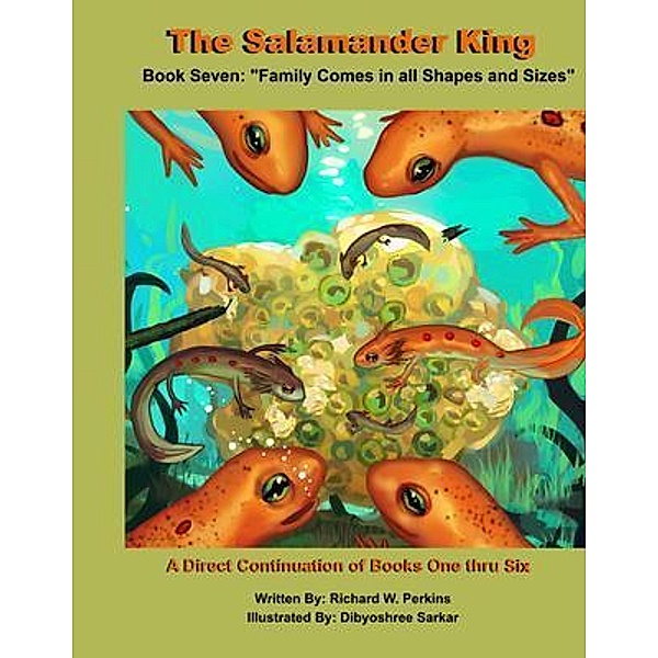 The Salamander King, Book Seven, Richard W Perkins