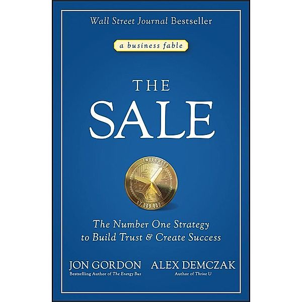 The Sale / Jon Gordon, Jon Gordon, Alex Demczak