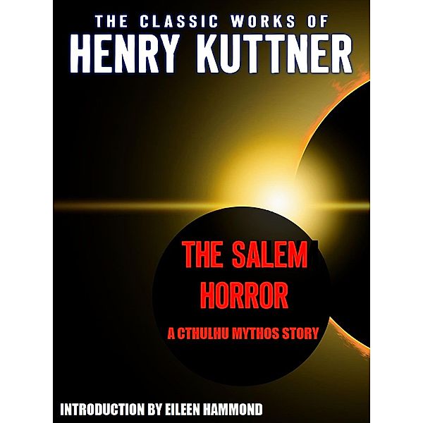 The Salem Horror, Henry Kuttner