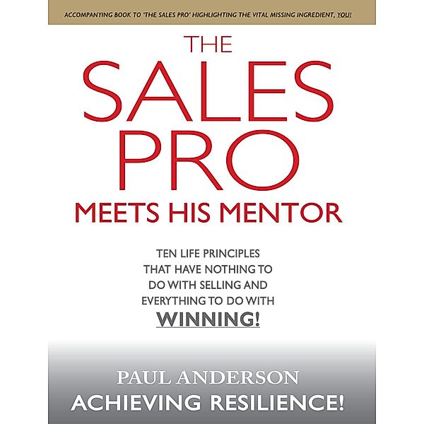 The Sales Pro Meets His Mentor, Paul Anderson