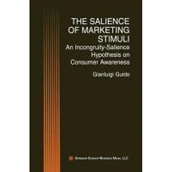 The Salience of Marketing Stimuli, Gianluigi Guido