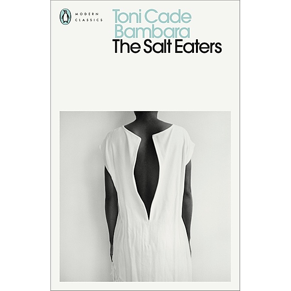 The Salt Eaters / Penguin Modern Classics, Toni Cade Bambara
