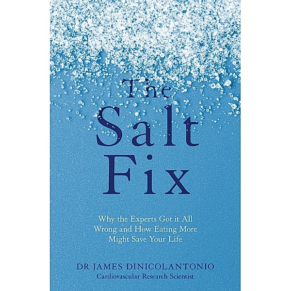 The Salt Fix, James DiNicolantonio