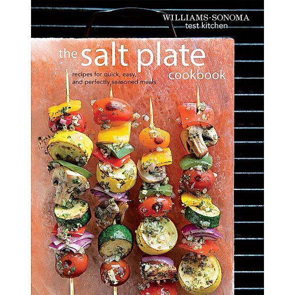 The Salt Plate Cookbook, The Williams-Sonoma Test Kitchen