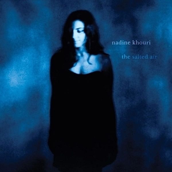 The Salted Air (Vinyl), Nadine Khouri