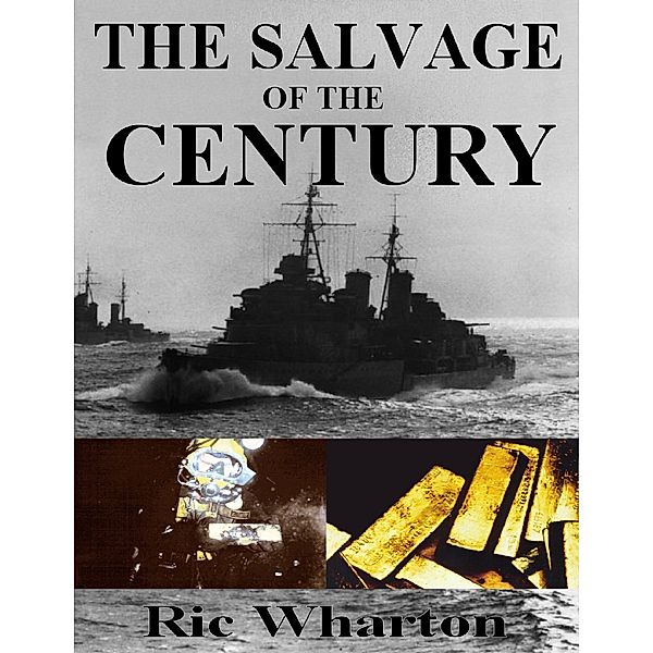 The Salvage of the Century, Ric Wharton