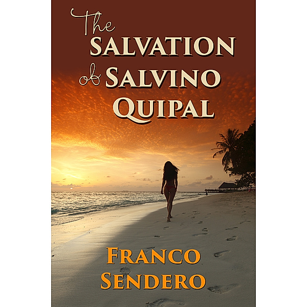 The Salvation of Salvino Quipal, Franco Sendero