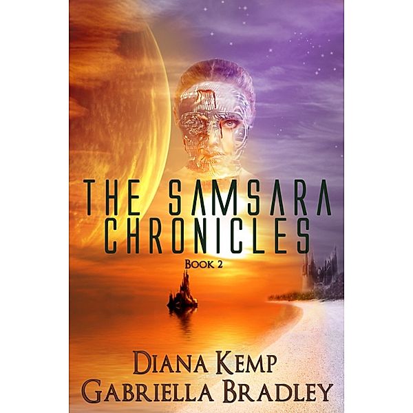 The Samsara Chronicles Book 2, Diana Kemp