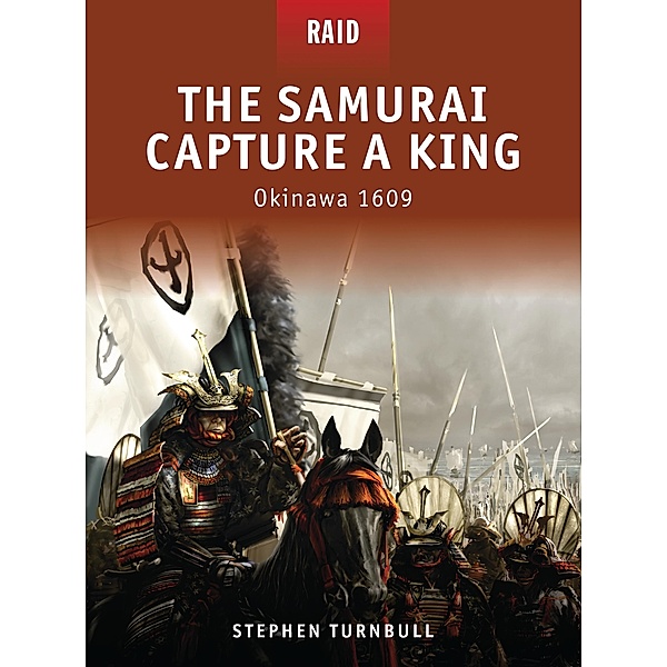 The Samurai Capture a King, Stephen Turnbull