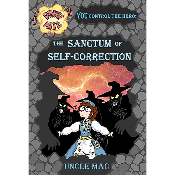 The Sanctum of Self-Correction (Dinah-Mite, #2) / Dinah-Mite, Uncle Mac