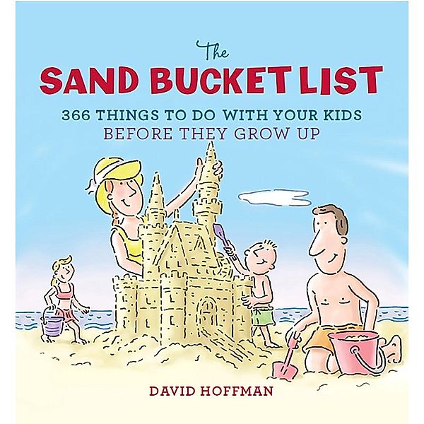 The Sand Bucket List, David Hoffman